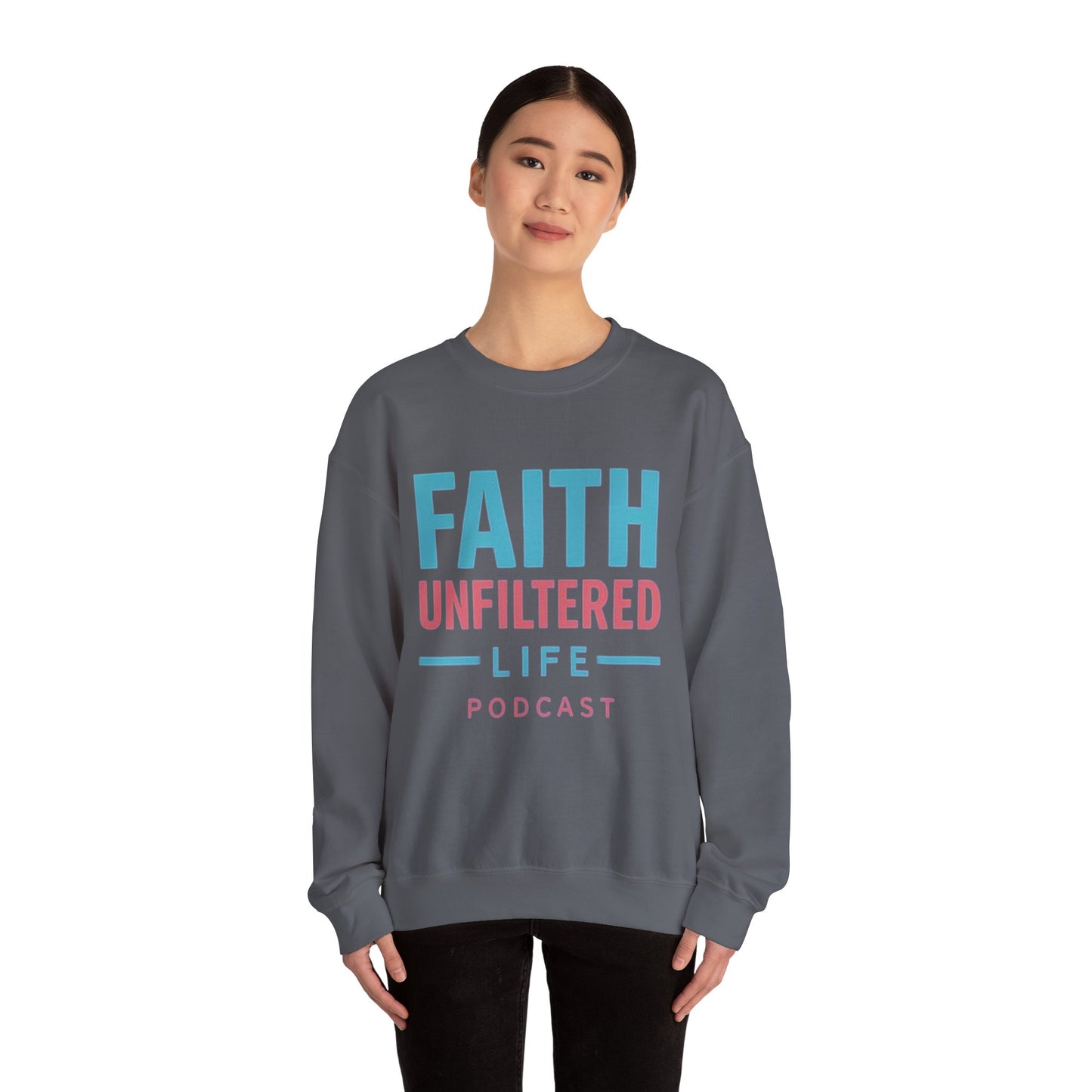 Faith Unfiltered Podcast Crewneck Sweatshirt | Prayer Is Free