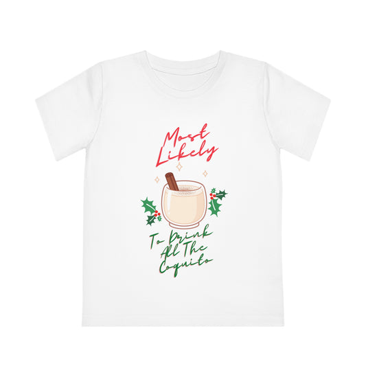 Most Likely to Drink All The Coquito Kids' Creator T-Shirt