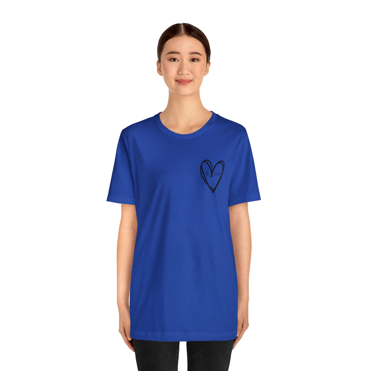 Be Kind - Unisex Jersey Short Sleeve Tee