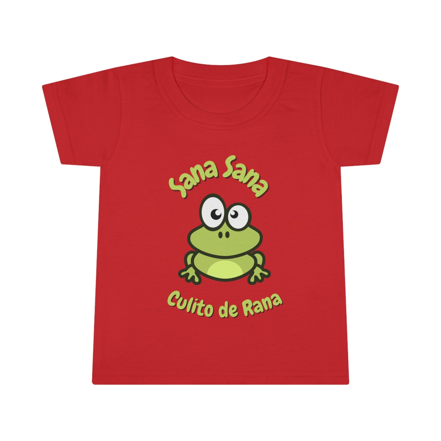 Sana Sana Culito De Rana Toddler T-shirt