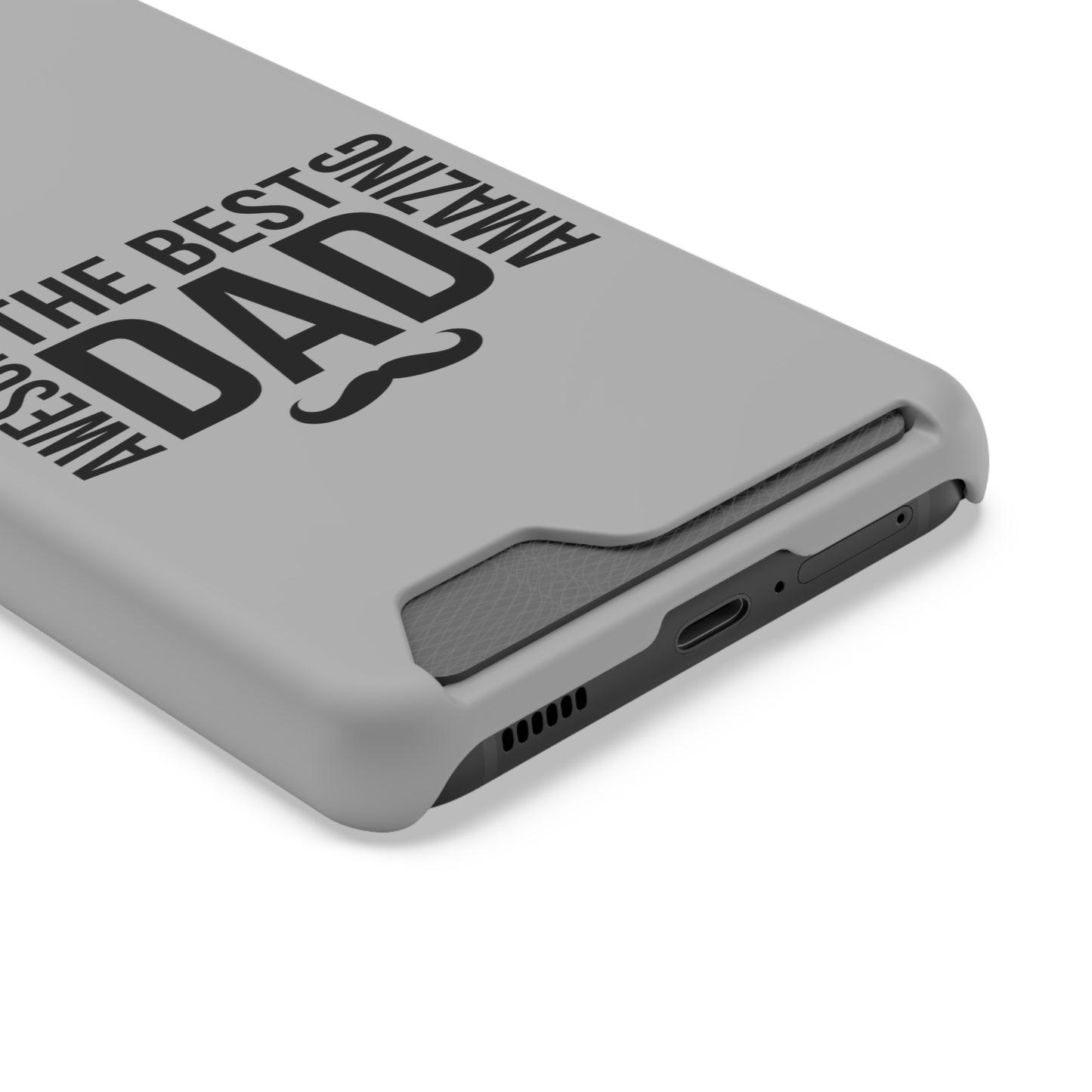Best Dad...Fathers Day Phone Case With Card Holder