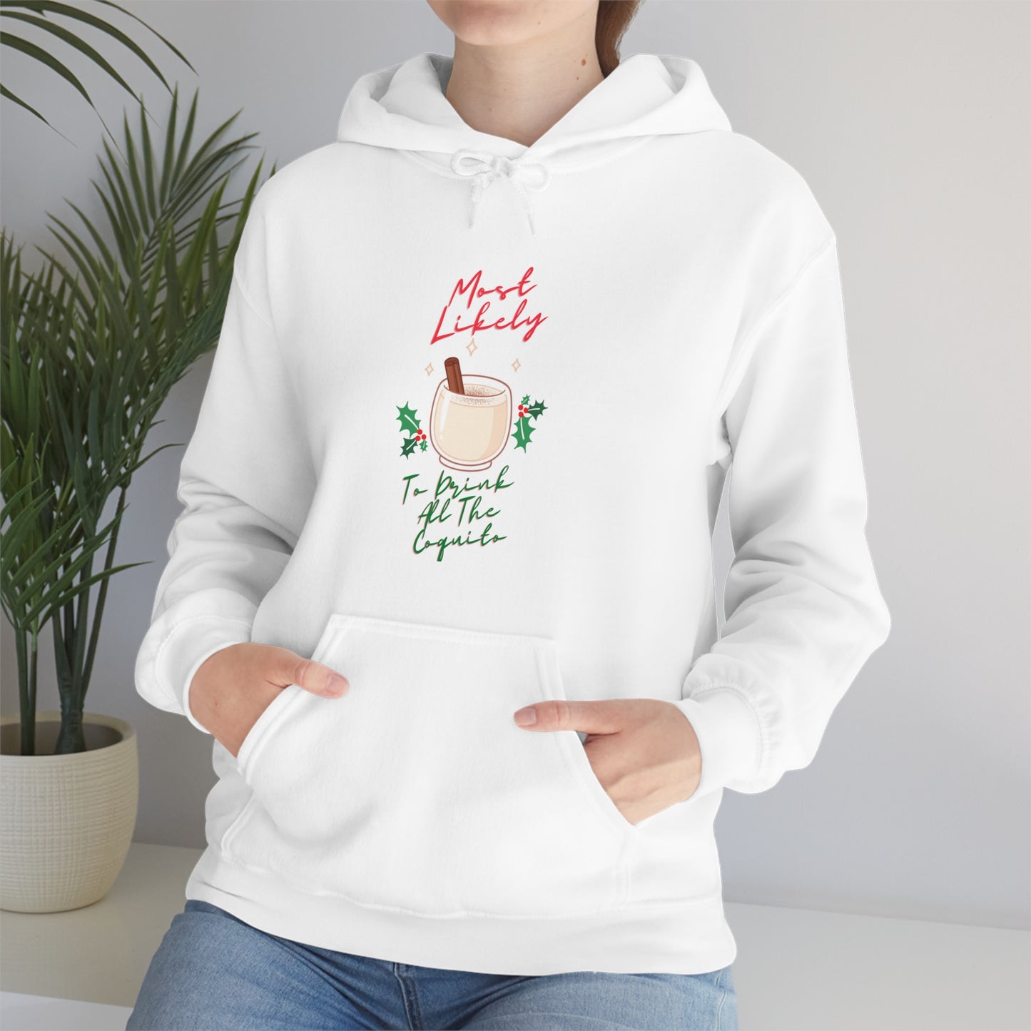 Most Likely To Drink All The Coquito - Unisex Heavy Blend Hooded Sweatshirt