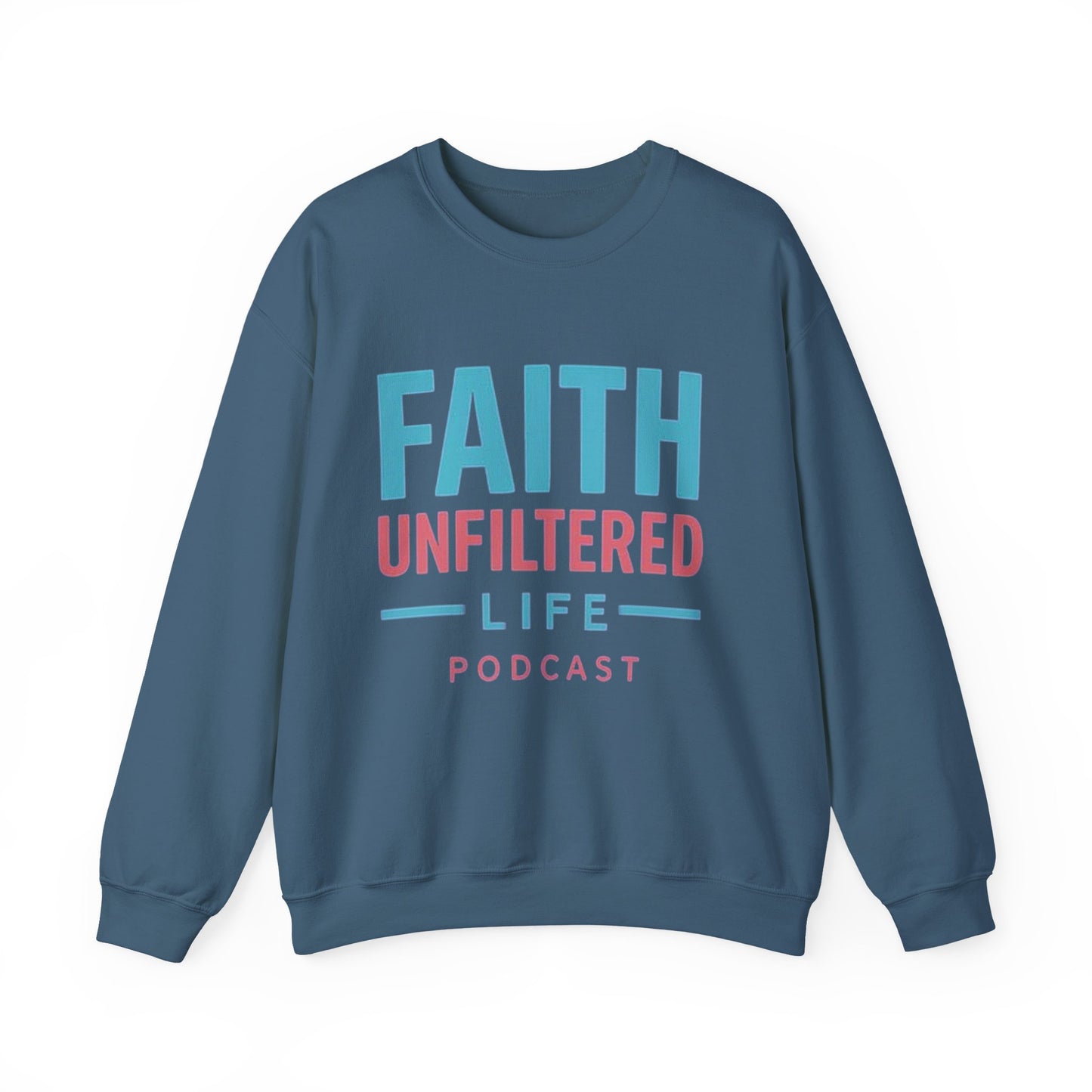 Faith Unfiltered Podcast Crewneck Sweatshirt | Prayer Is Free