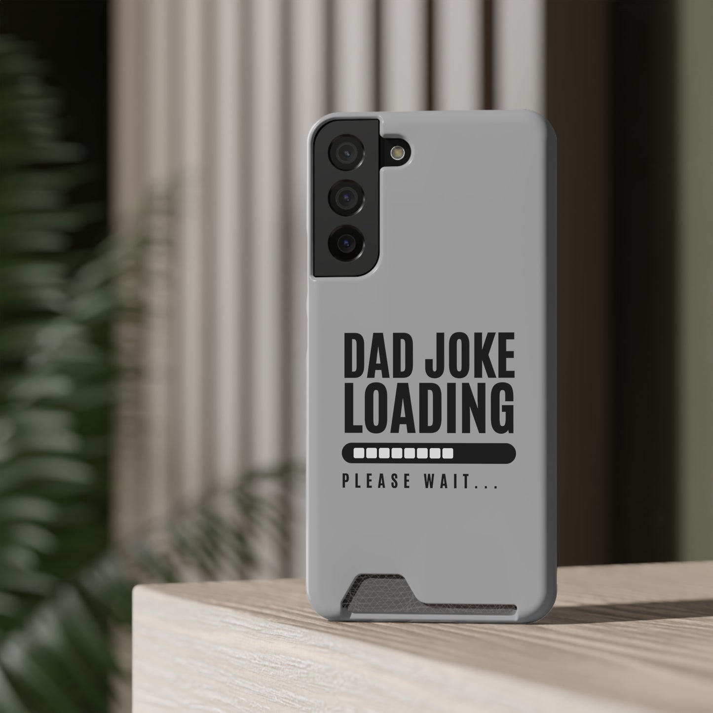 Dad Joke Loading - Gifts for fathers Phone Case With Card Holder