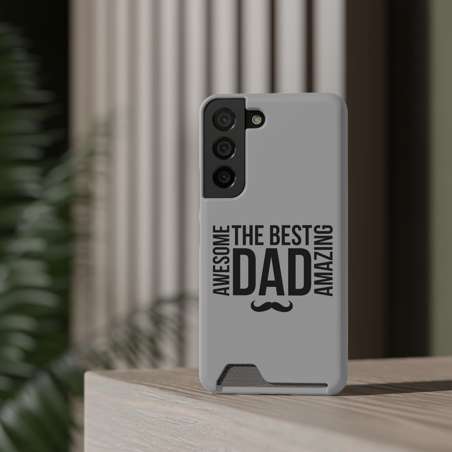 Best Dad...Fathers Day Phone Case With Card Holder