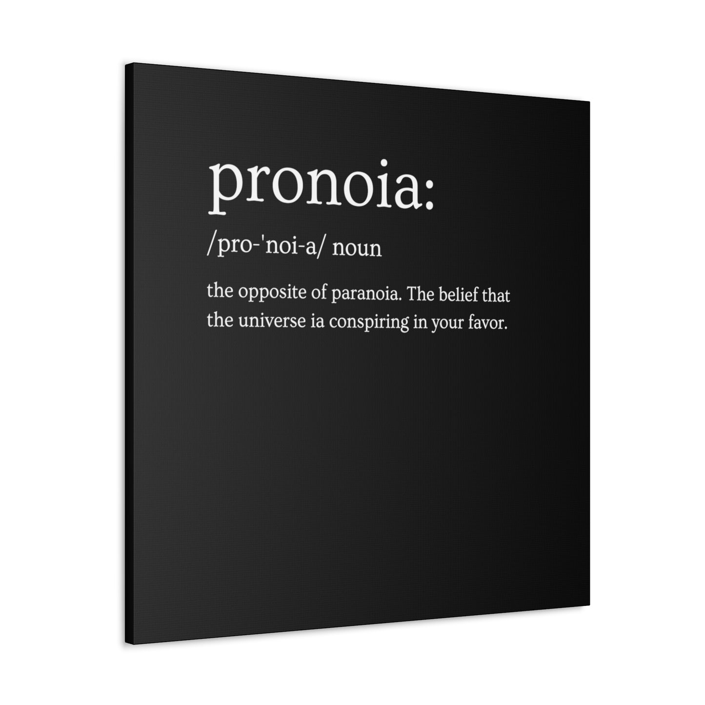 Pronoia - definition Canvas Gallery Wraps