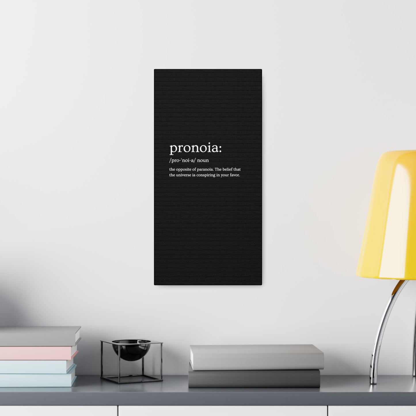 Pronoia - definition Canvas Gallery Wraps