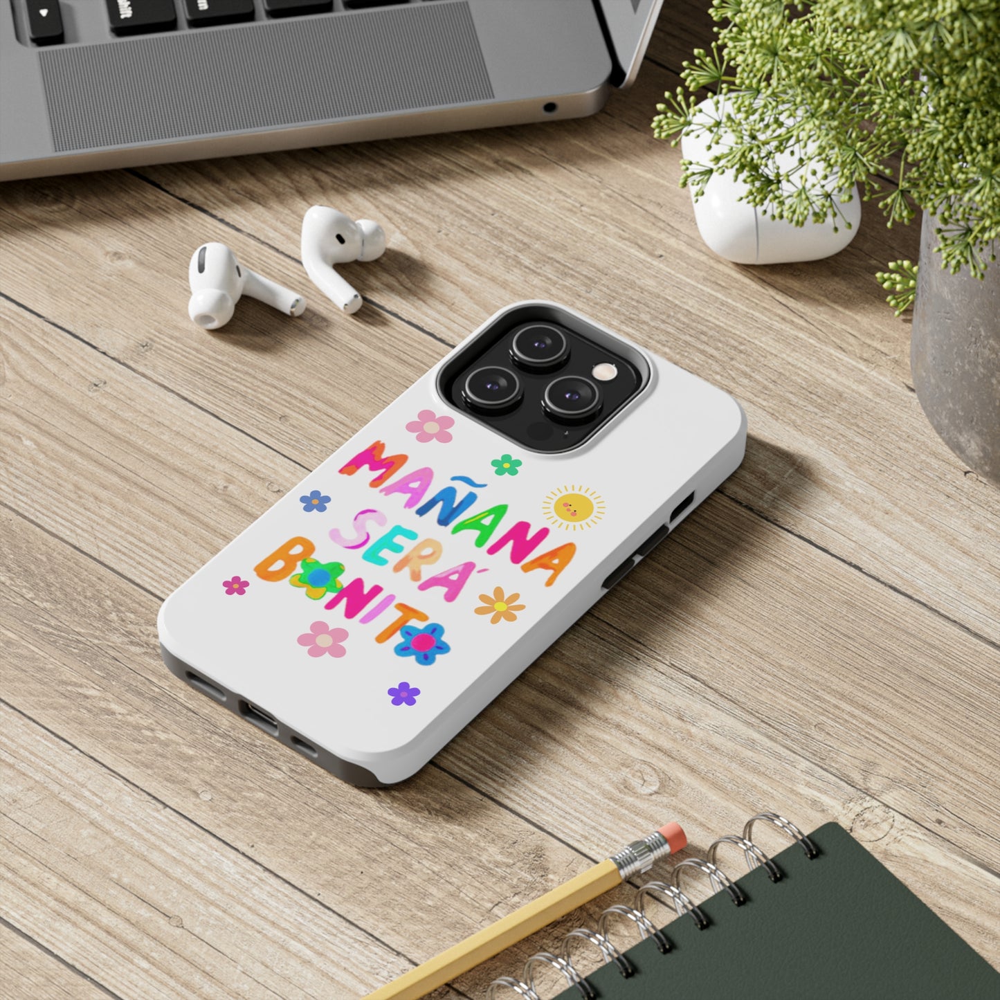 Mañana Sera Bonito - Tough Phone Cases