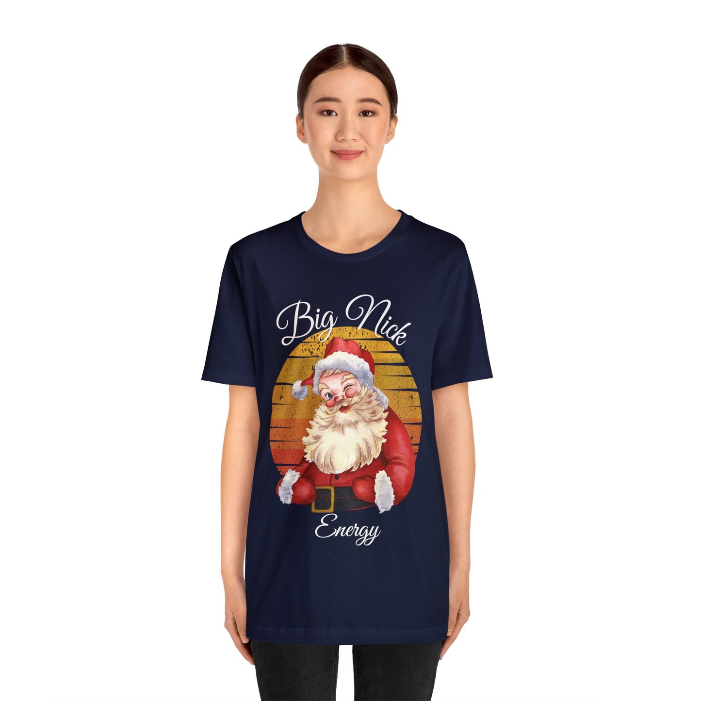Big Nick Energy - Santa Christmas T Shirt Unisex