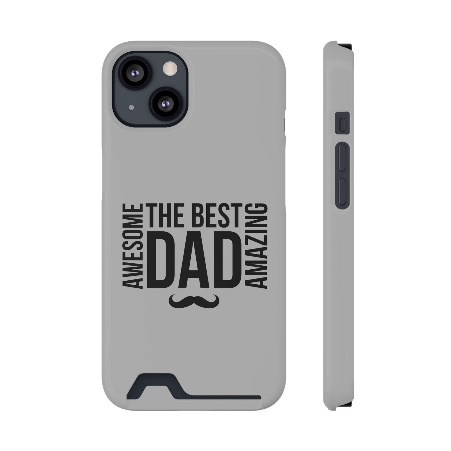 Best Dad...Fathers Day Phone Case With Card Holder