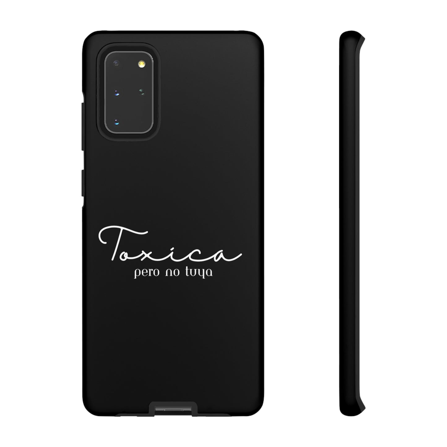 Toxica Pero No Tuya - Tough Cases