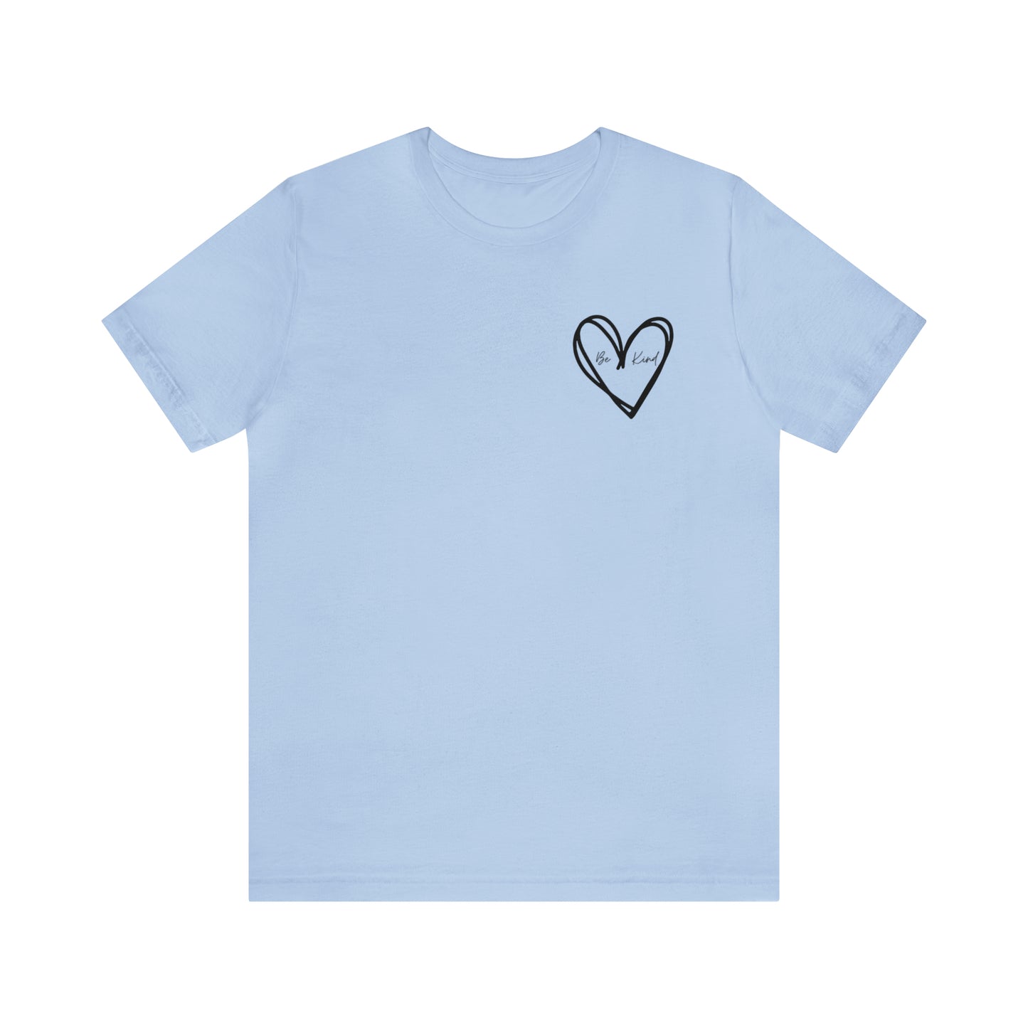 Be Kind - Unisex Jersey Short Sleeve Tee