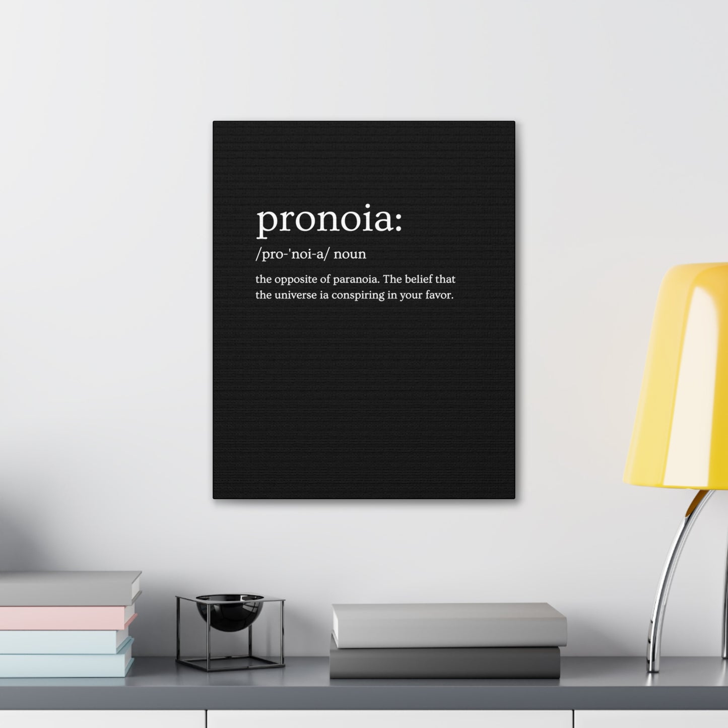 Pronoia - definition Canvas Gallery Wraps