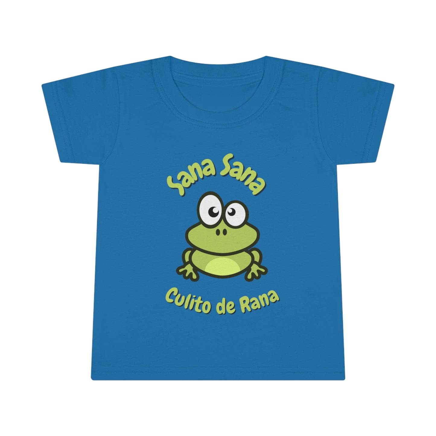 Sana Sana Culito De Rana Toddler T-shirt