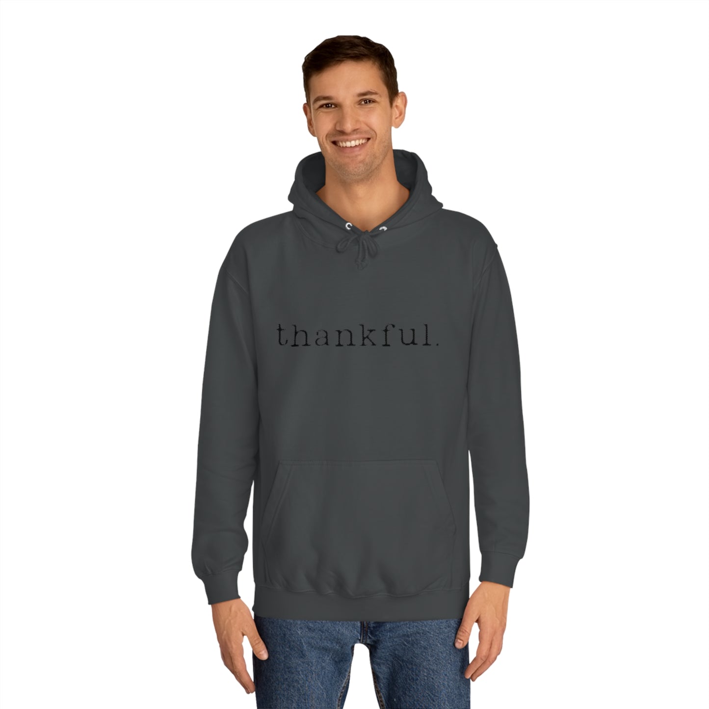 Thankful. Unisex College Hoodie