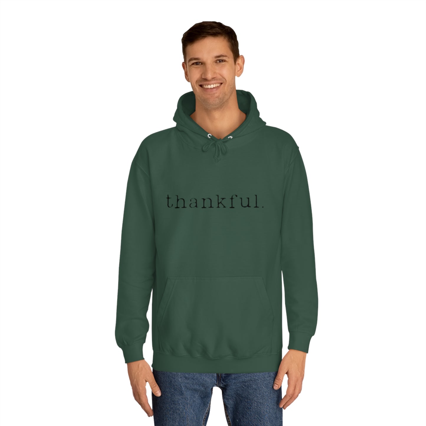Thankful. Unisex College Hoodie