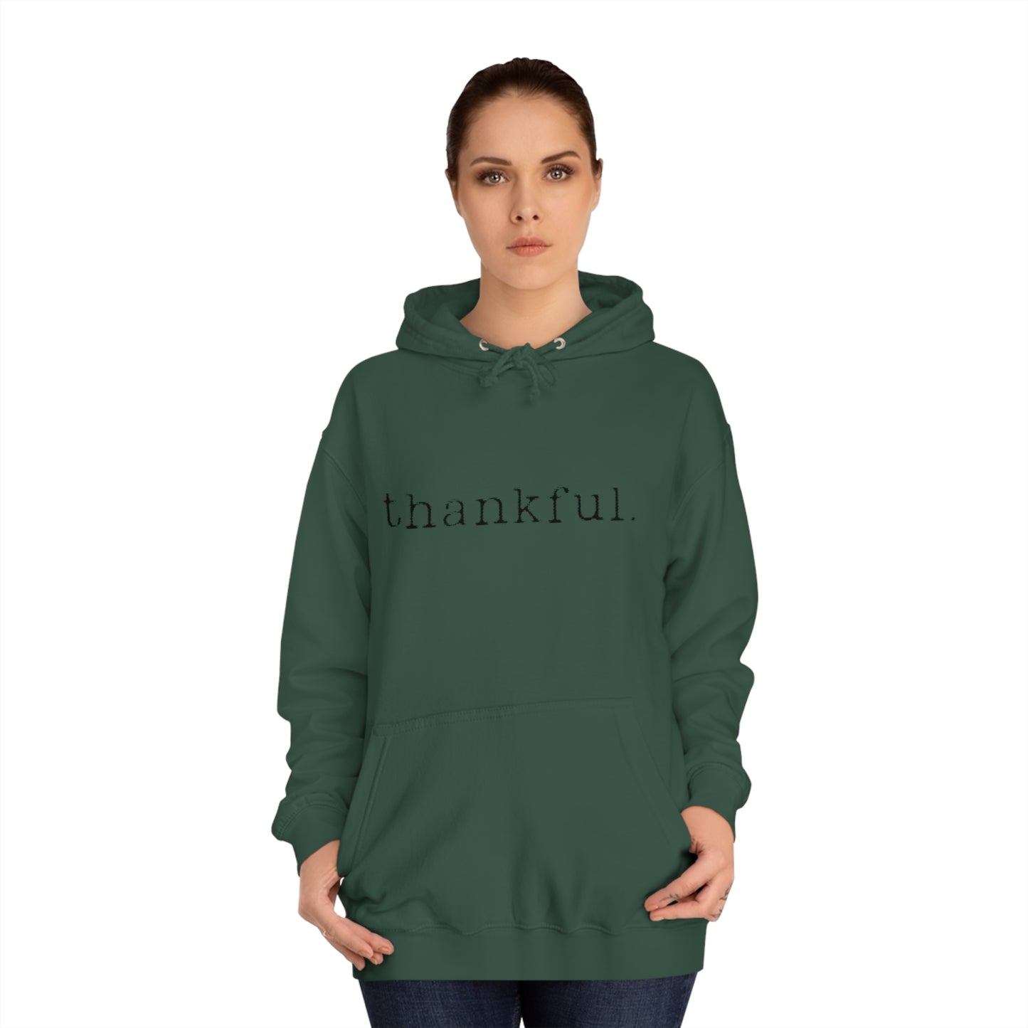 Thankful. Unisex College Hoodie