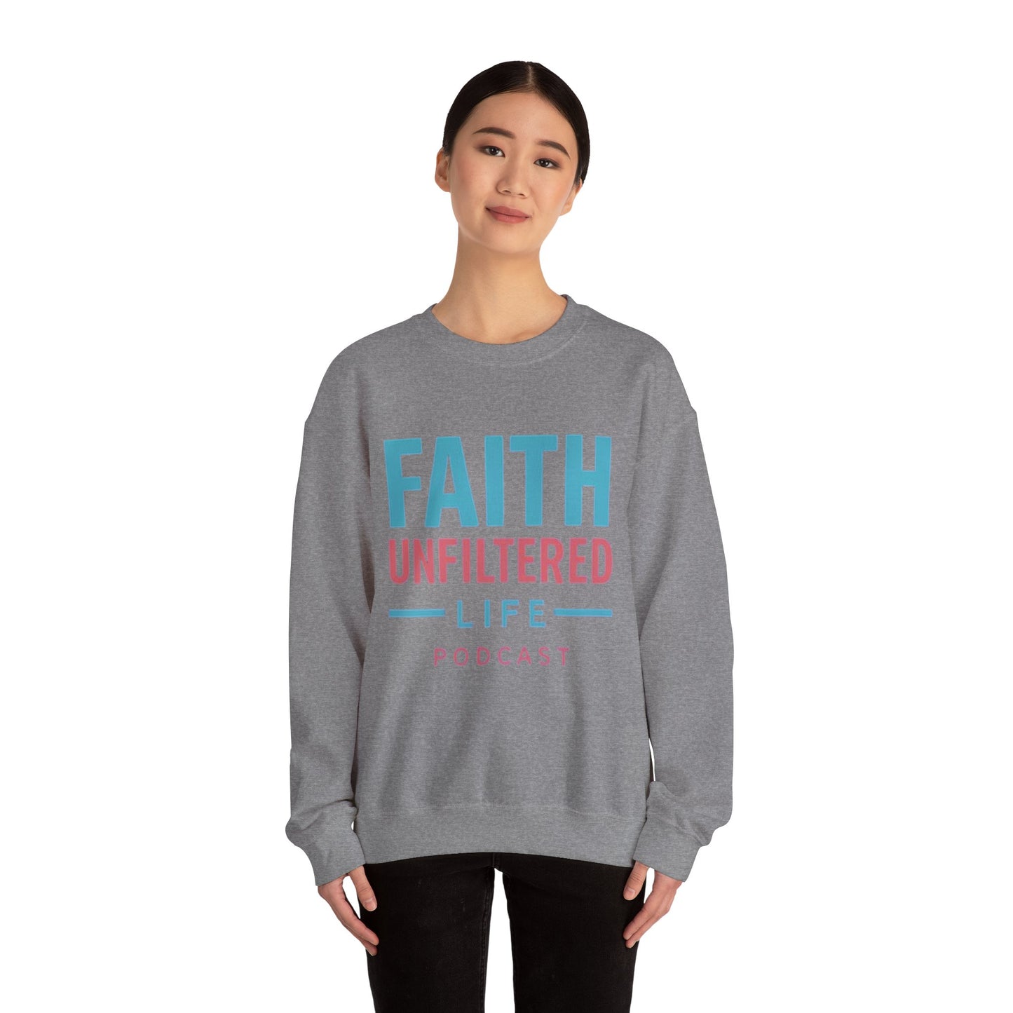 Faith Unfiltered Podcast Crewneck Sweatshirt | Prayer Is Free