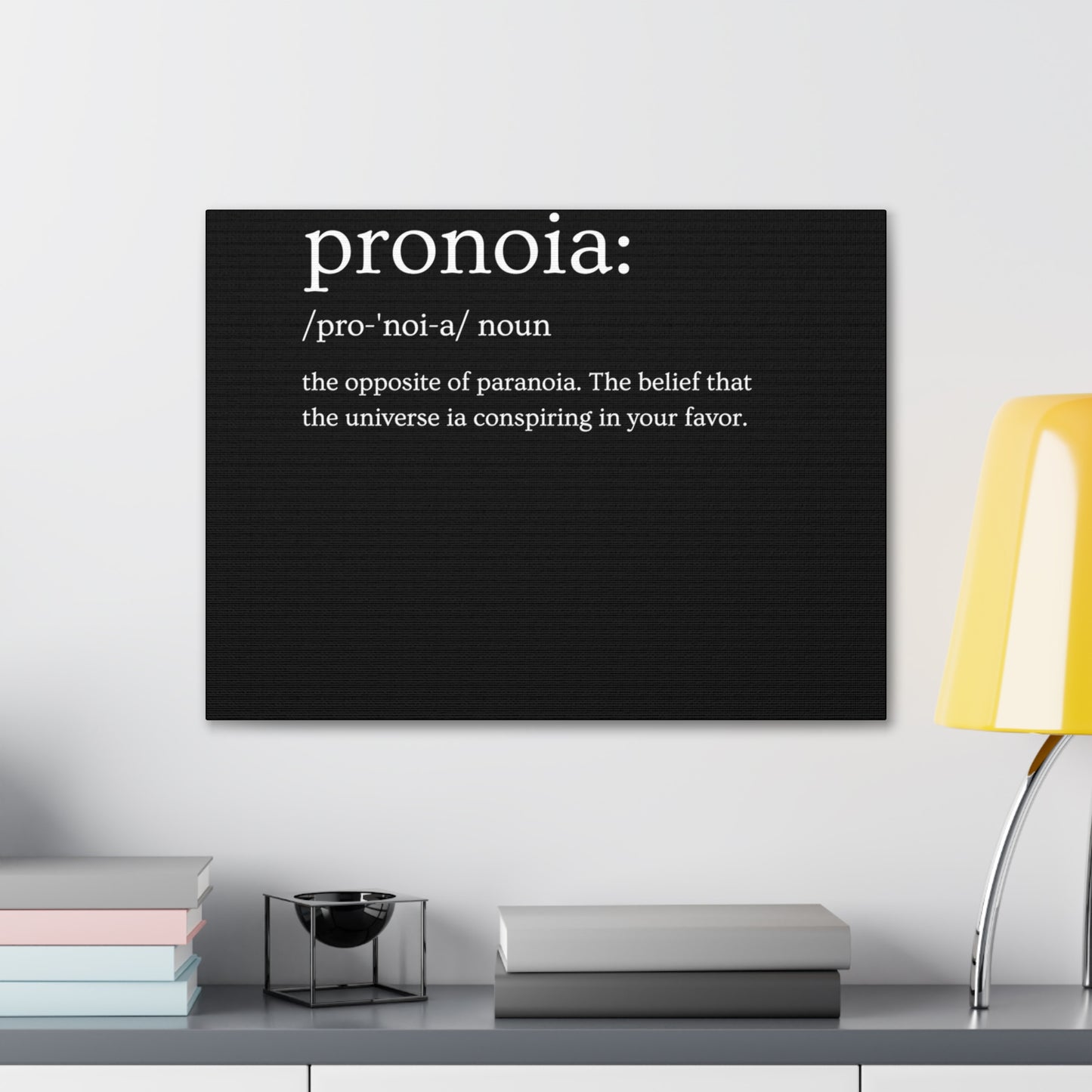 Pronoia - definition Canvas Gallery Wraps