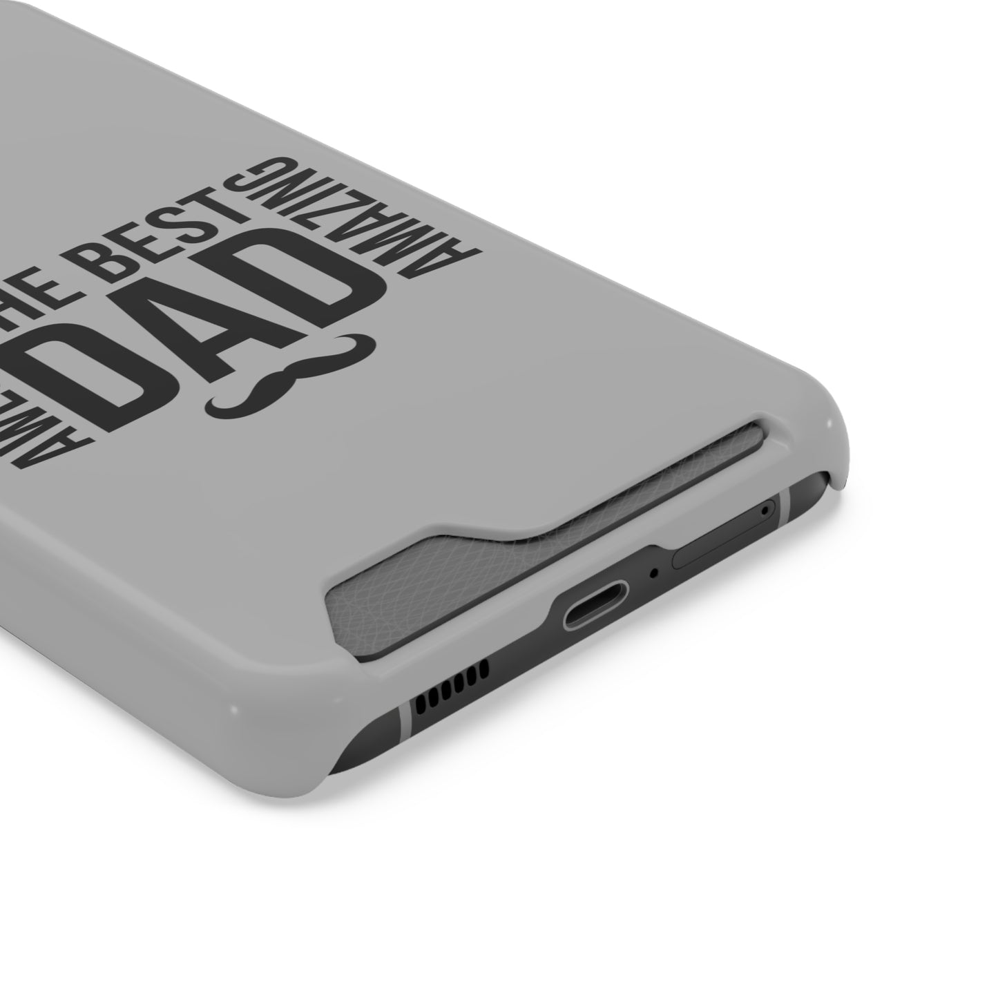 Best Dad...Fathers Day Phone Case With Card Holder