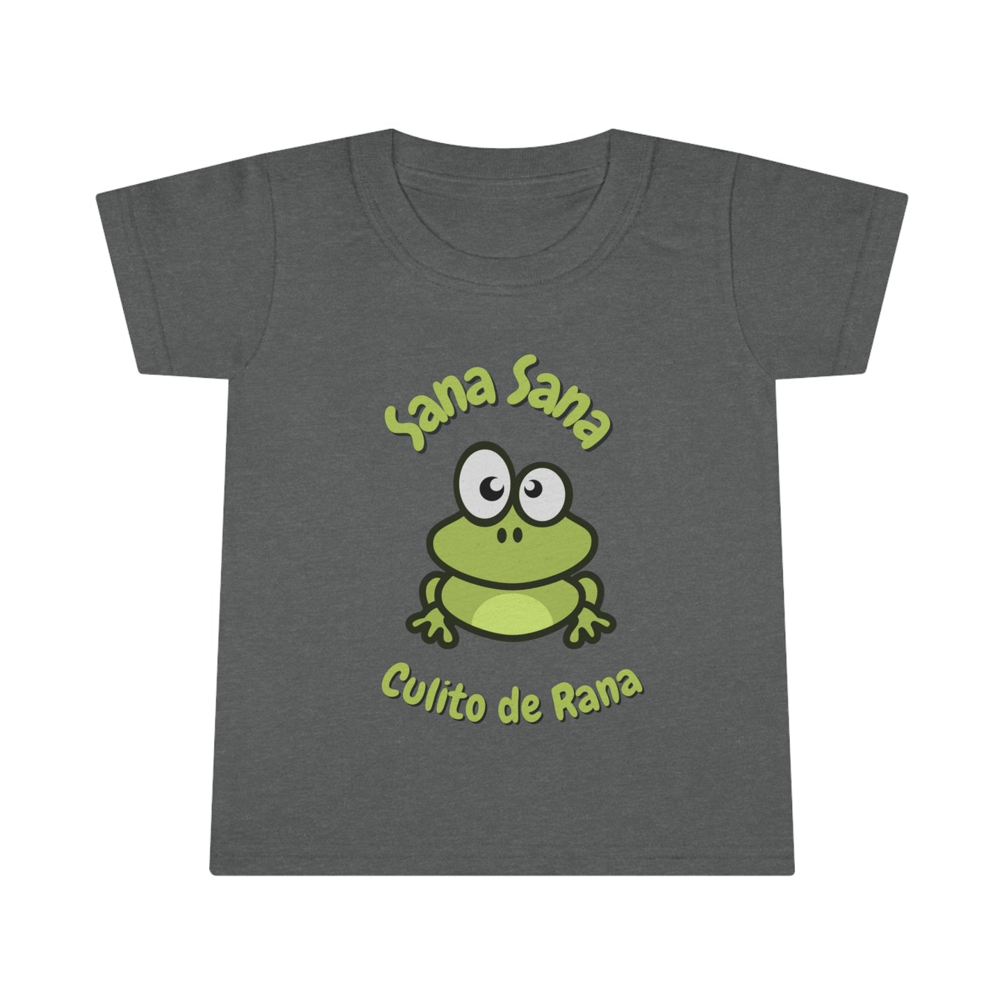 Sana Sana Culito De Rana Toddler T-shirt