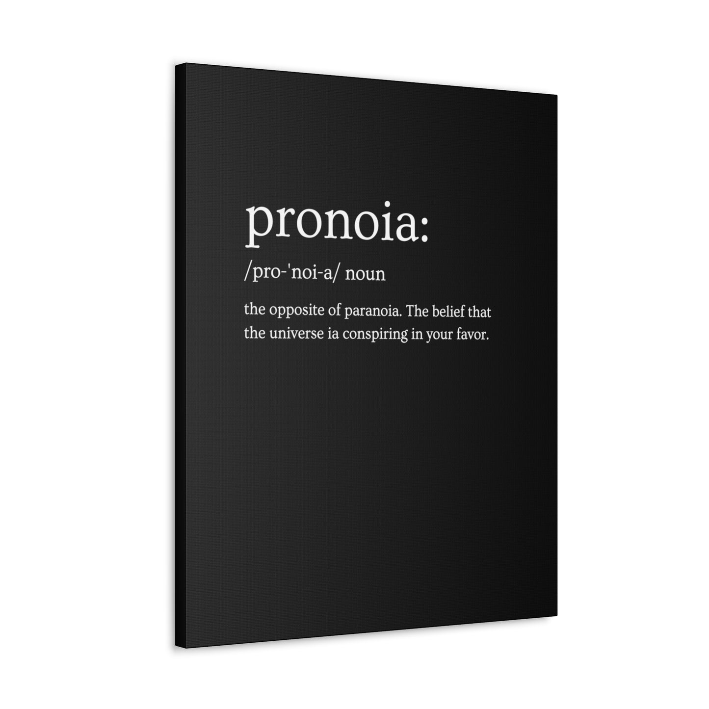 Pronoia - definition Canvas Gallery Wraps