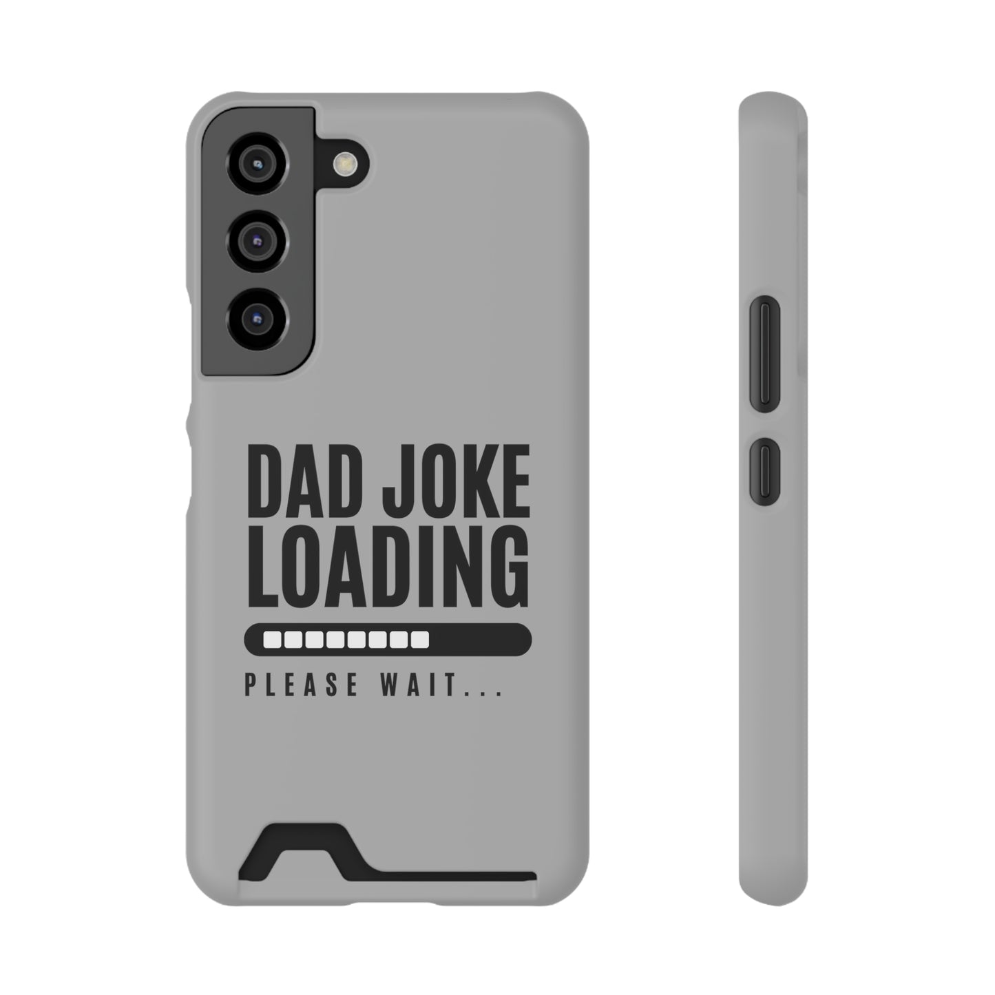 Dad Joke Loading - Gifts for fathers Phone Case With Card Holder