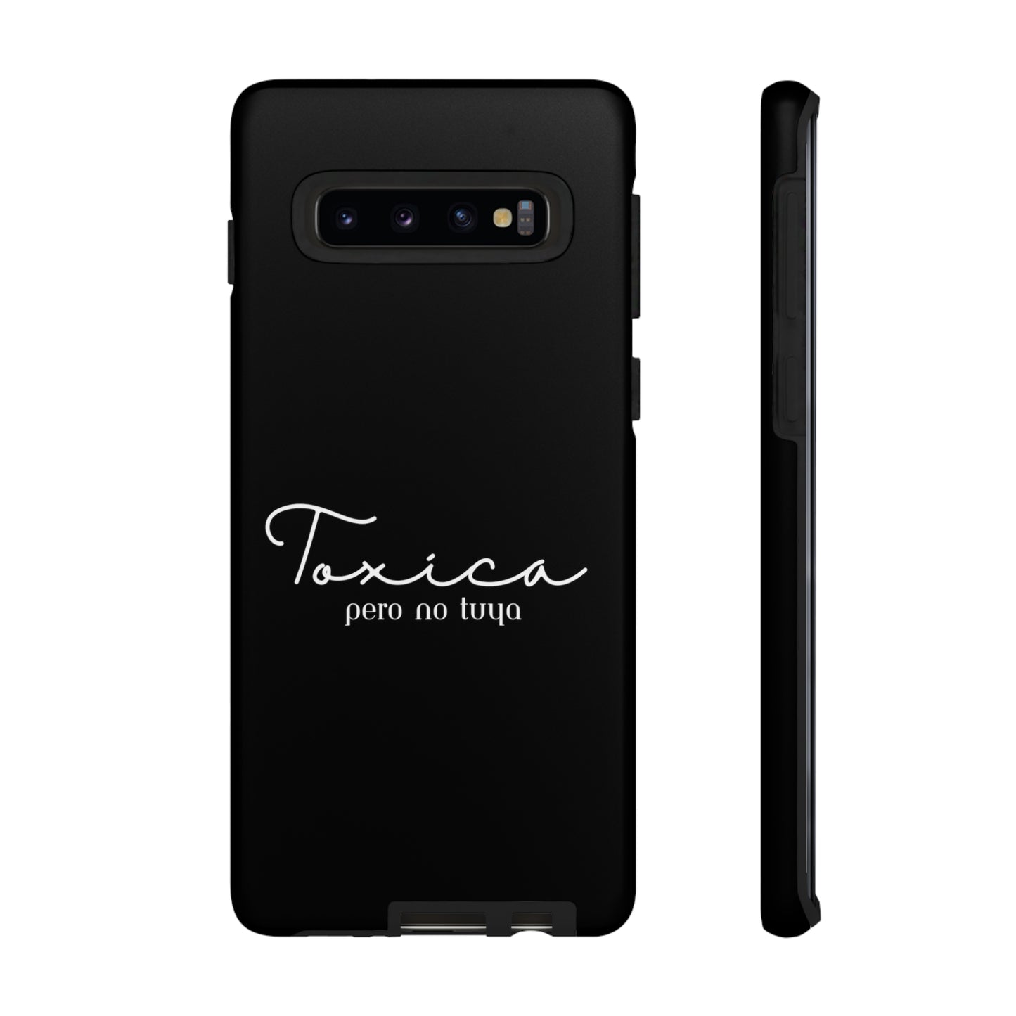 Toxica Pero No Tuya - Tough Cases