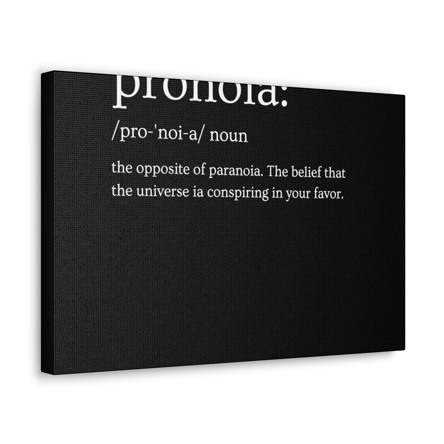 Pronoia - definition Canvas Gallery Wraps