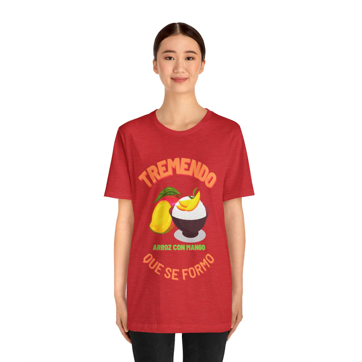 Tremendo Arroz Con Mango Que Se Formo -Unisex Jersey Short Sleeve Tee