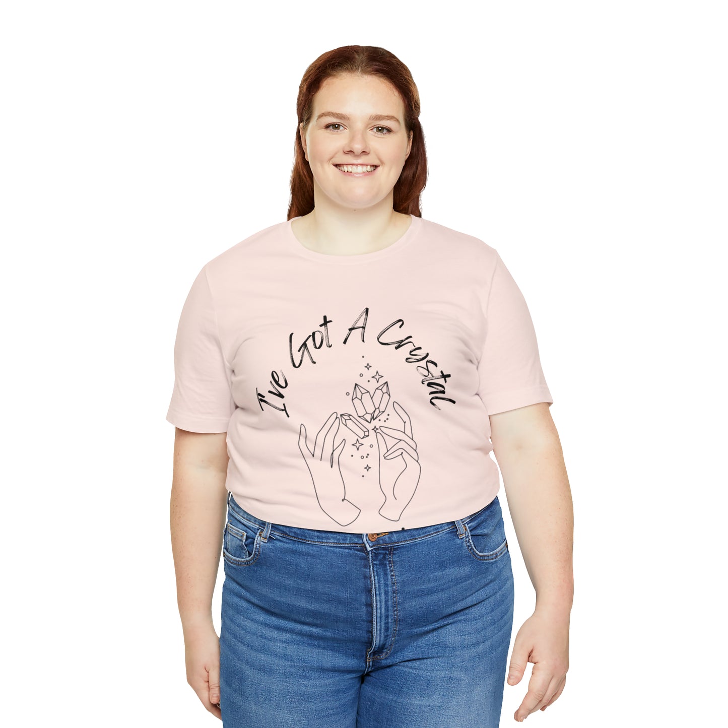 I've Got A Crystal For That - Unisex T-shirt
