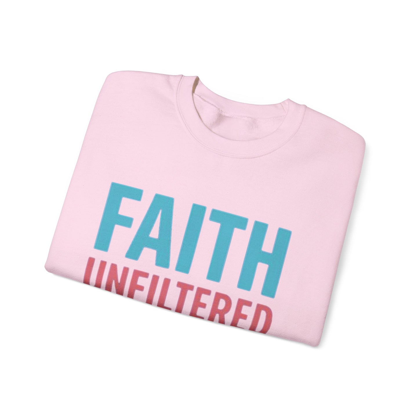 Faith Unfiltered Podcast Crewneck Sweatshirt | Prayer Is Free
