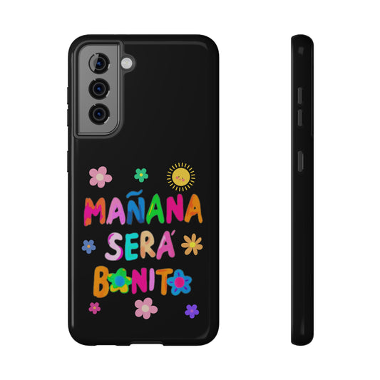 Mañana Sera Bonito Impact-Resistant Cases