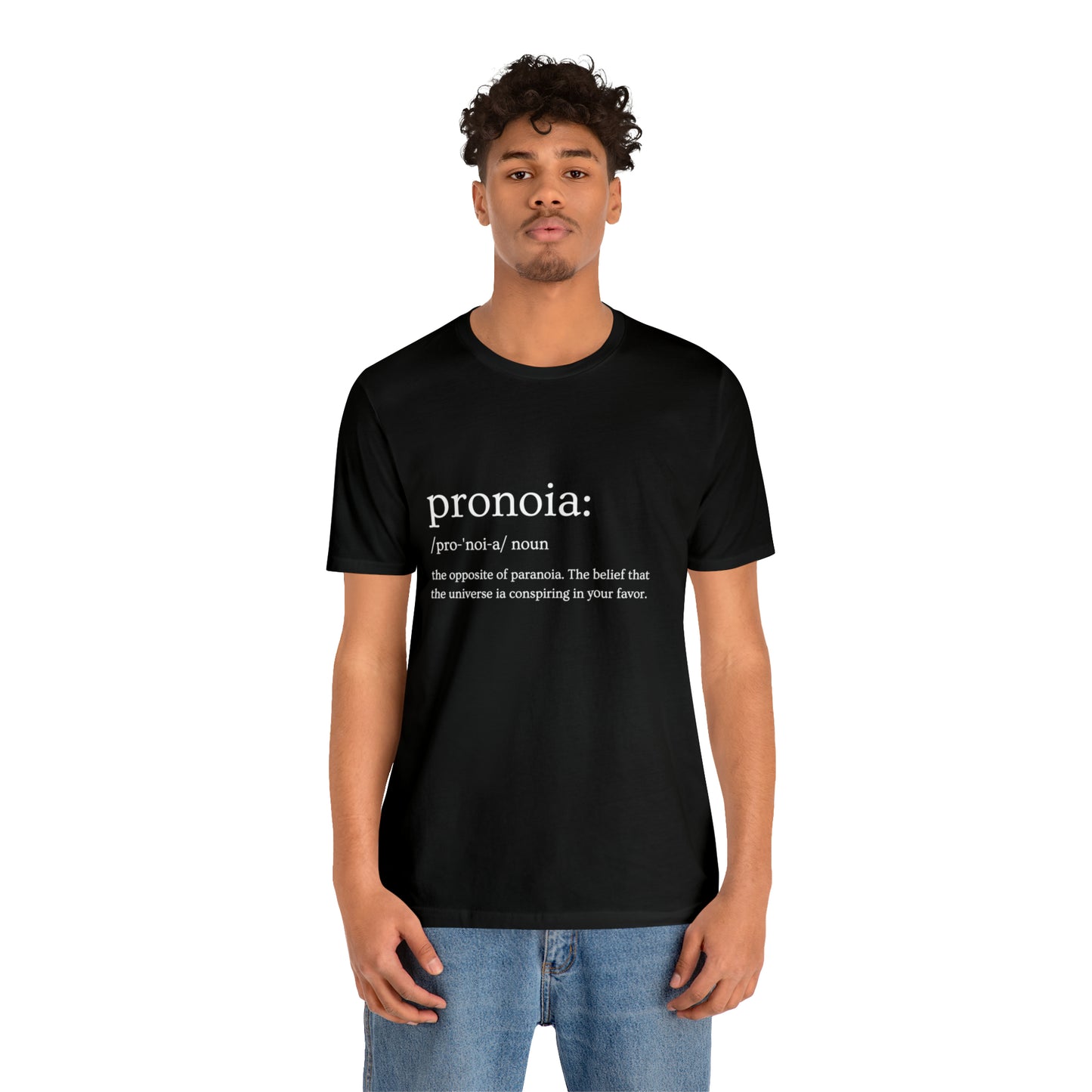 Pronoia Definition - Unisex Jersey Short Sleeve Tee