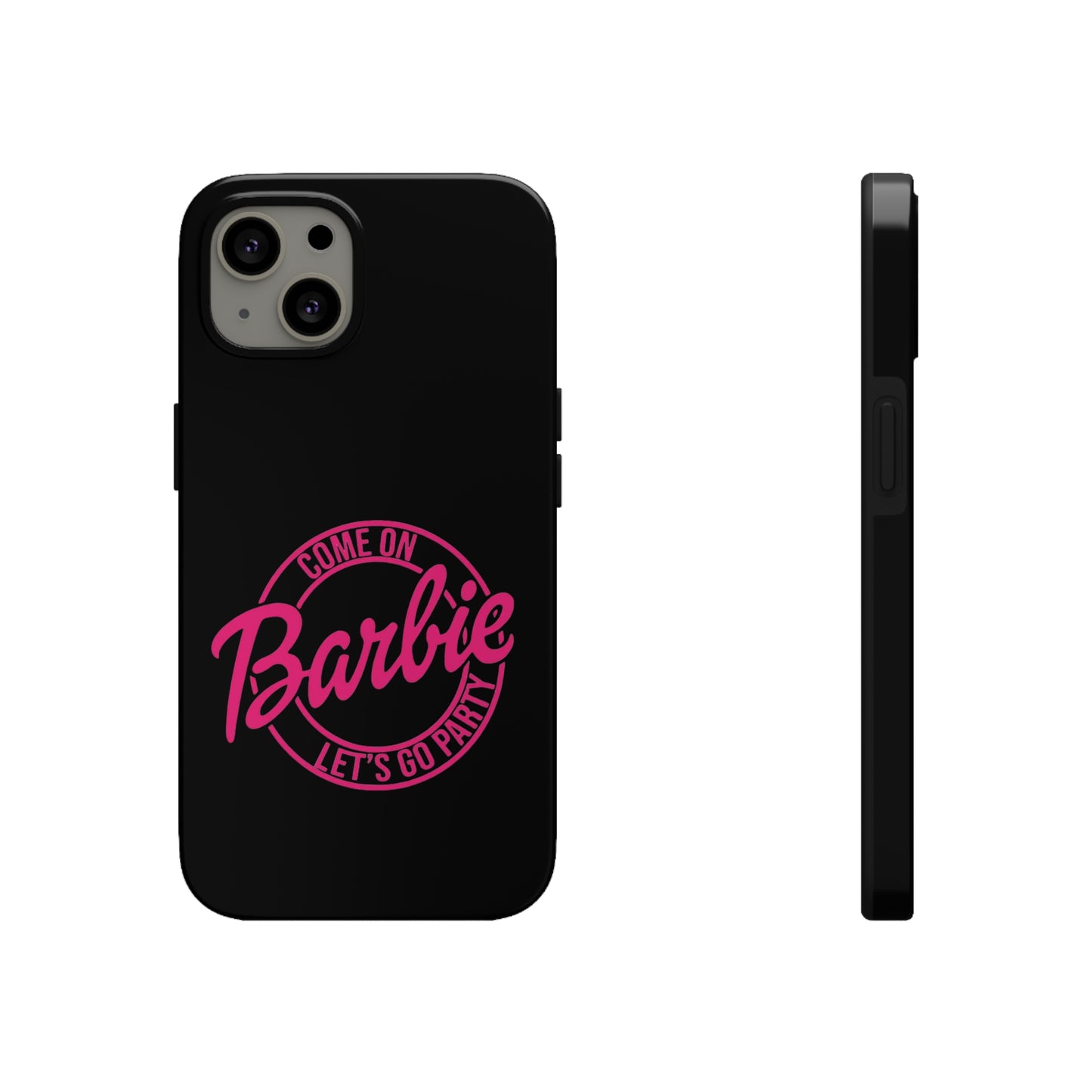 Come on Barbie Lets Go Party Black Tough Phone Case