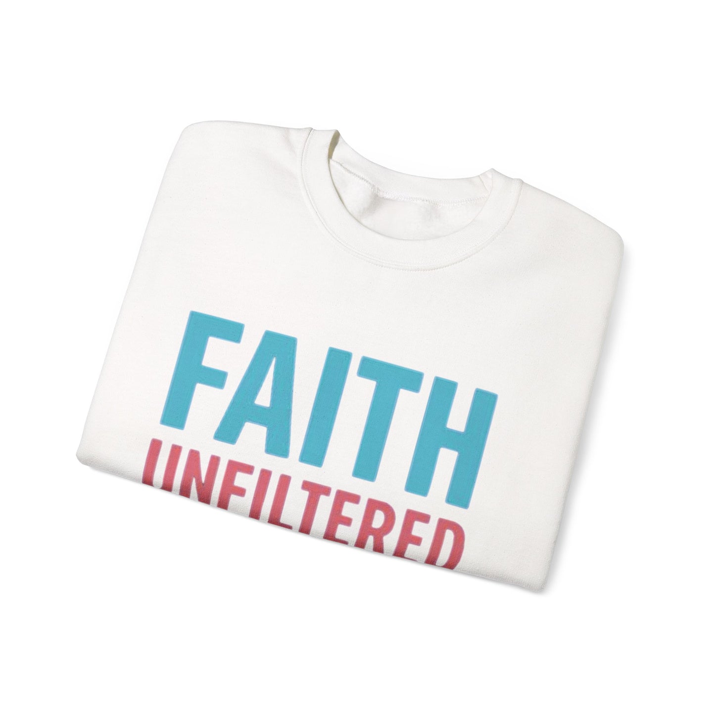 Faith Unfiltered Podcast Crewneck Sweatshirt | Prayer Is Free