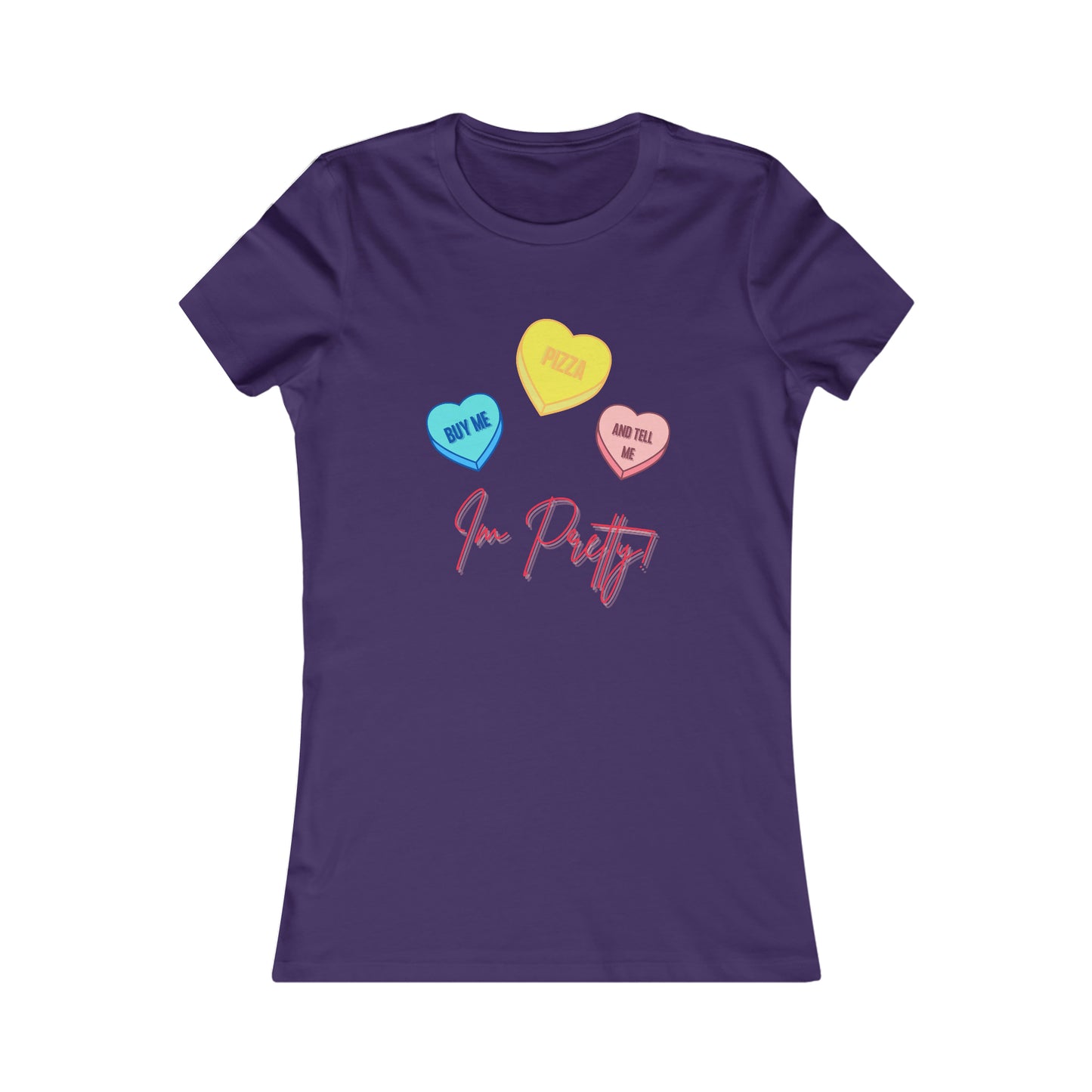 Buy Me Pizza and Tell me Im Pretty! Valentine's Day T-Shirt