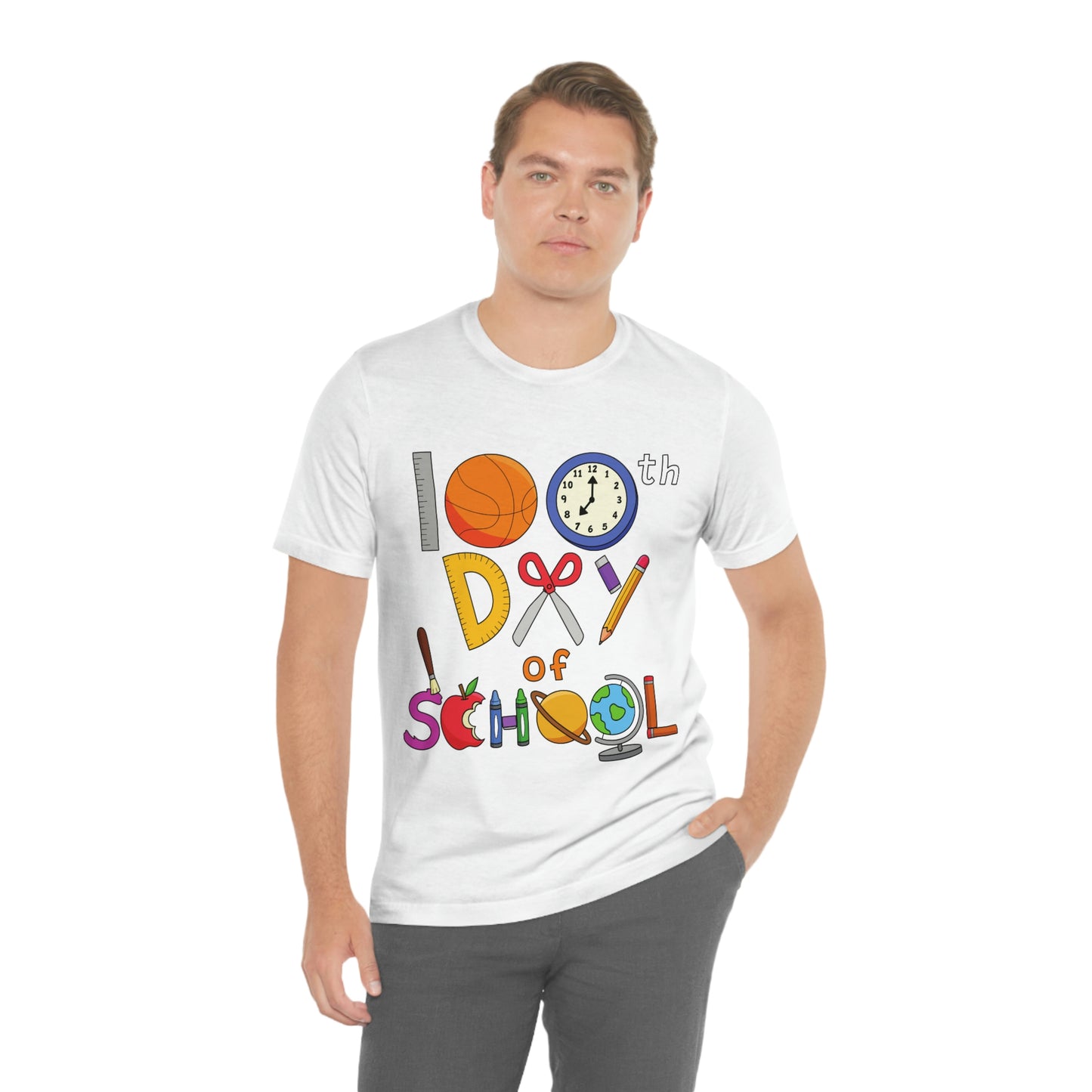 100th Day of School Teacher T- Shirt - Unisex Jersey Short Sleeve Tee